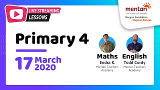 Mentari Live Streaming Lesson - for Primary 4 - 17 March 2020