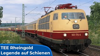 TEE BR 103 | Rheingold im Moseltal | TRAIN SIMULATOR 2021 | Sonderfahrt: Koblenz - Trier