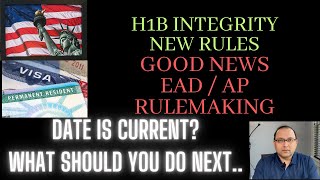 H1B Modernization and integrity measures, Fee increase, EAD AP rule making