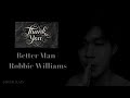 better man robbie cover kuoy eangly គួយ អៀងលី