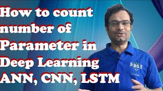 Neural Network | Count number of Learnable Parameter in Deep Learning | With Code and Pictorial