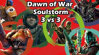 Dawn of War Soulstorm: 3 vs 3 Dark Eldar, Eldar, Necrons vs Tau, Imperial Guard, Space Marines