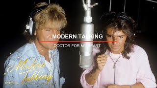 Modern Talking (Thomas Anders & Dieter Bohlen)  - Doctor For My Heart