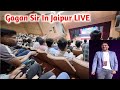 Gagan Pratap Sir in Jaipur Meet-up Live