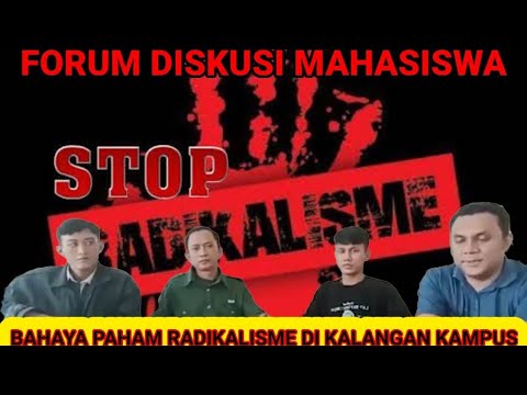 DISKUSI MAHASISWA: BAHAYA PAHAM RADIKALISME DI KALANGAN KAMPUS - YouTube