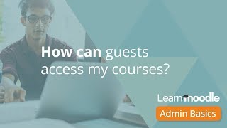 Guest access to courses Admin Basics