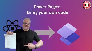 Power Pages: Bring your own code! (Tutorial)