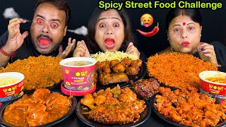 Spicy Street Food Challenge - Spicy Maggi, Spicy chili Momo, Spicy Chicken, Fried Rice, Wow Momo