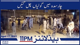 Samaa News Headlines 11pm | Charsadda mein goliyan chal gein | SAMAA TV