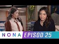 Nona (2020) | Episod 25