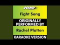 Fight Song (No Backing Vocals) (Karaoke Version) (Originally Performed By Rachel Platten)