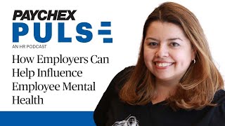 How Employers Can Help Influence Employee Mental Health