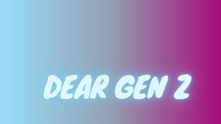 Dear Gen Z - Leslie Vincent