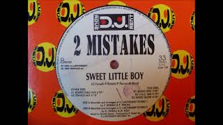 2 Mistakes - Sweet Little Boy