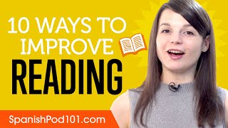 10 Ways to Practice Your Spanish Reading