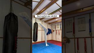 How to perfect your side kick💪