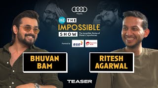 How @BBKiVines Was Born: Bhuvan Bam Spills All | @-RiteshAgarwal | The Impossible Show Ep 2 Teaser