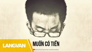 Muốn Có Tiền | Nah | Rap Việt