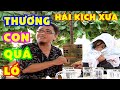 Hài Kịch Xưa THƯƠNG CON QUÁ LỐ | Hài Vui Cười Vỡ Bụng |Hài Việt Nam Hay Nhất 2024 |Hài Vui Cùng THVL