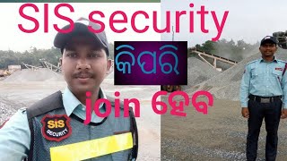 How to join sis security guard//କିପରି join ହେବ sis security gaurd ରେ