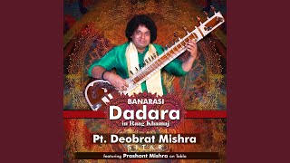 Banarasi Dadra in Raag Khamaj (feat. Prashant Mishra)