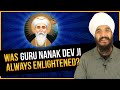 Was Guru Nanak Dev Ji Always Enlightened? | Mool Mantar Mini Series | Ep.2