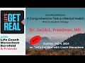 Unveiling Wellness: A Comprehensive Talk on Mental Health, Dr Jacob L.  Freedman #174