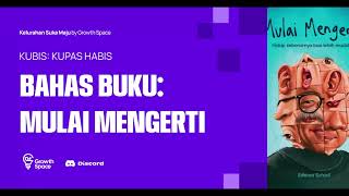 Bahas Buku: Mulai Mengerti