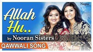 Allah Hu Da Awaja By Nooran Sisters | Live Perfomance | Qawwali Song | Nupur Audio