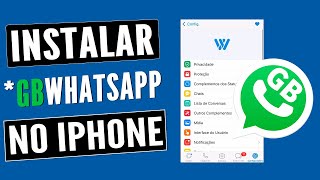 Vídeo 2 | Instalando GBWhatsApp Do Iphone (Watusi 3)