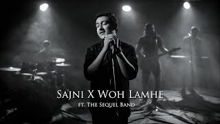 Sajni X Woh Lamhe | Pallav Soni | Latest Music Video 2024