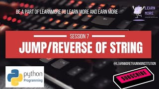 Session 6 Jumps Concept of Python String in Tamil | Reverse String using Python | Learn Python Tamil