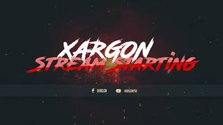 Xargon【8/11】戰意【part1】