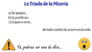 La Triada de la Miseria