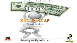 Nymron - Millions Up (Guala Riddim)