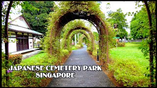 Singapore | Japanese Cemetery Park | 新加坡 | 日本人墓地公园 | 4K