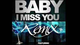 DJ Willmixx - Bensky - Baby I Miss You Remix