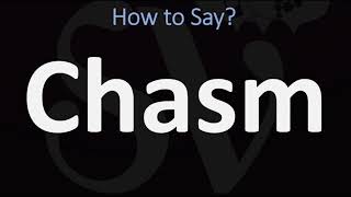 How to Pronounce Chasm? (CORRECTLY)