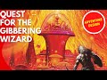 D&D Adventure Design: The Gibbering Wizard