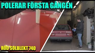 Polerar röd matt Volvo 740 | Polera för första gången | VLOGG#92