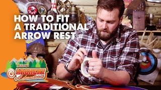 How to fit a Traditional Arrow Rest