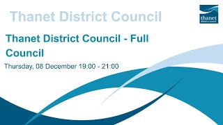 Thanet District Council - Full Council - 08 December 2022