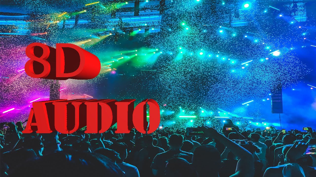8d Audiotop 10 Best 8d Music Youtube Music