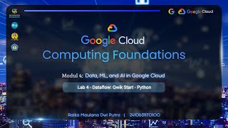 Lab 4 - Dataflow: Qwik Start – Python | Modul 4 | Google Cloud Computing Foundations