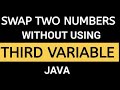 Java Program swap two numbers without using third variable