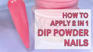 How to Apply 2 in 1 Dip Nail Powder using Fairy Glamor