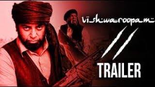 Vishwaroopam 2 Theatrical Trailer HD