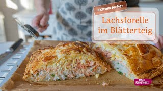 Lachsforelle im Blätterteig - wunderbares Fisch Rezept für Heiligabend oder Weihnachten