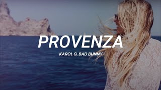 Karol G, Bad Bunny - Provenza || LETRA
