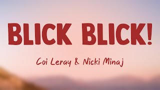 Blick Blick! - Coi Leray & Nicki Minaj {Lyrics Video} 🚀